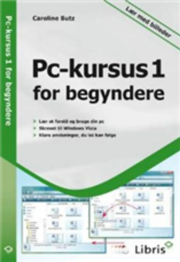 Pc-kursus 1 for begyndere af Caroline Butz