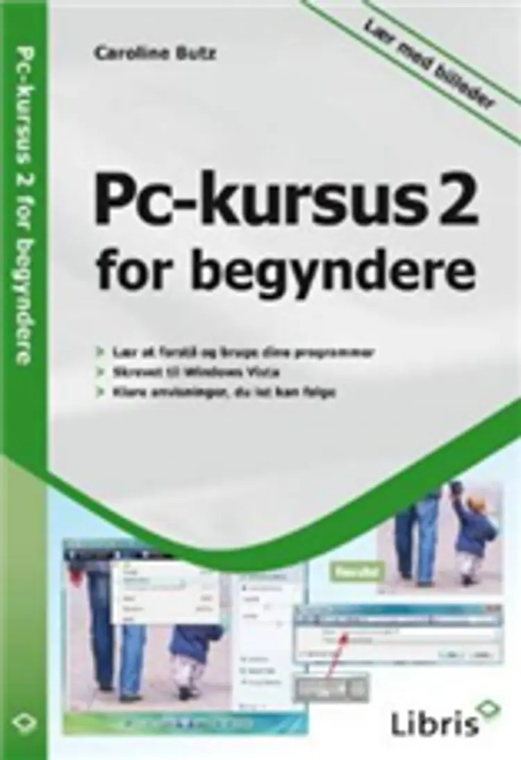 Pc-kursus 2 for begyndere af Caroline Butz