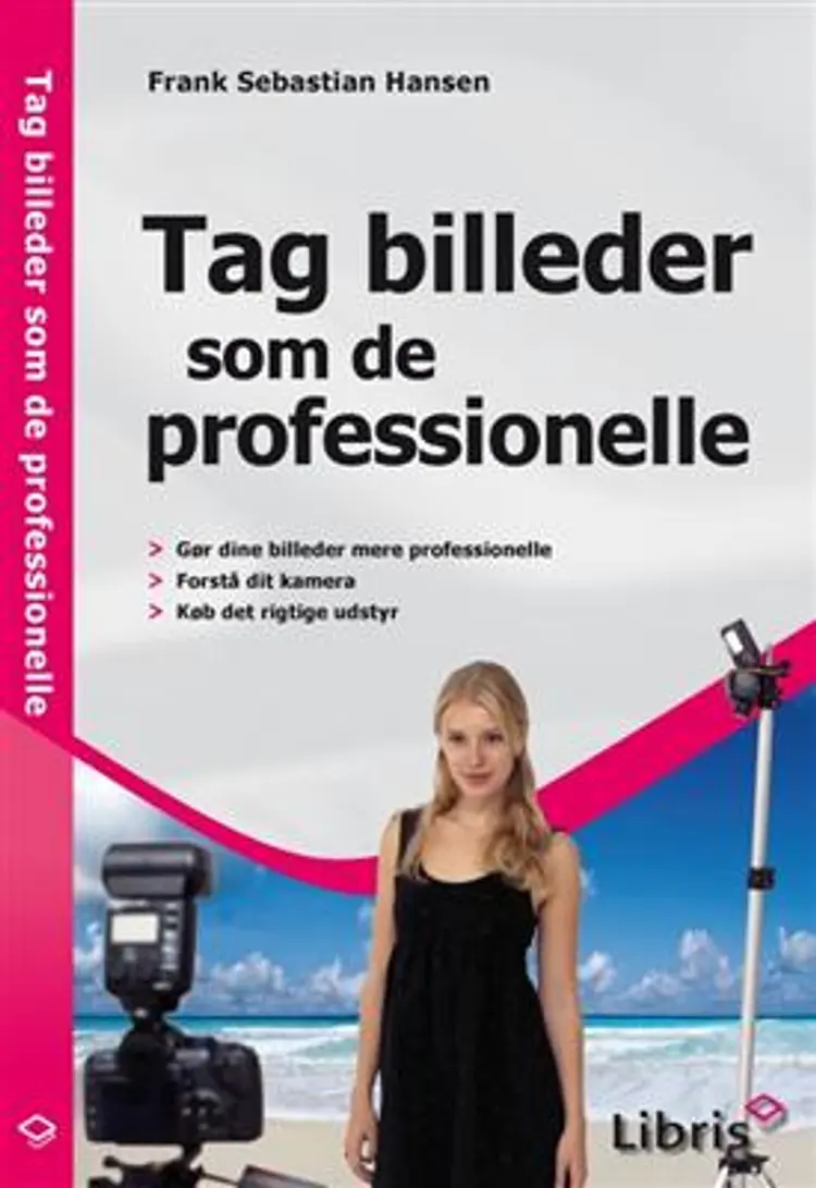 Tag billeder som de professionelle af Frank Sebastian Hansen