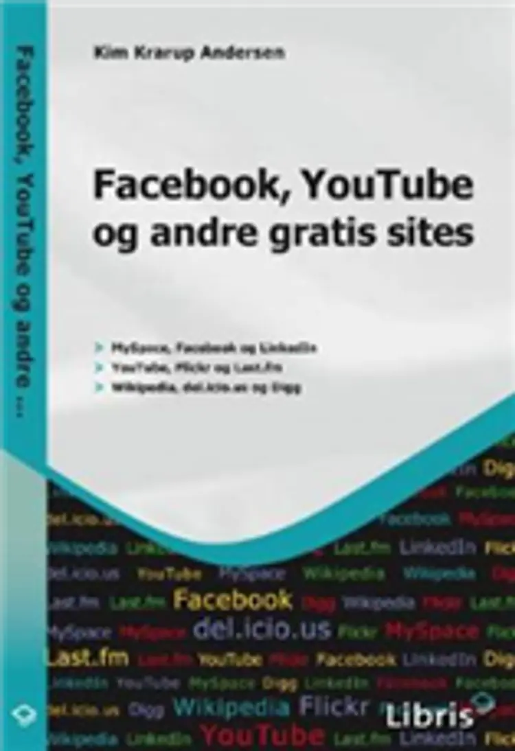 Facebook, Youtube og andre gratis sites af Kim Krarup Andersen