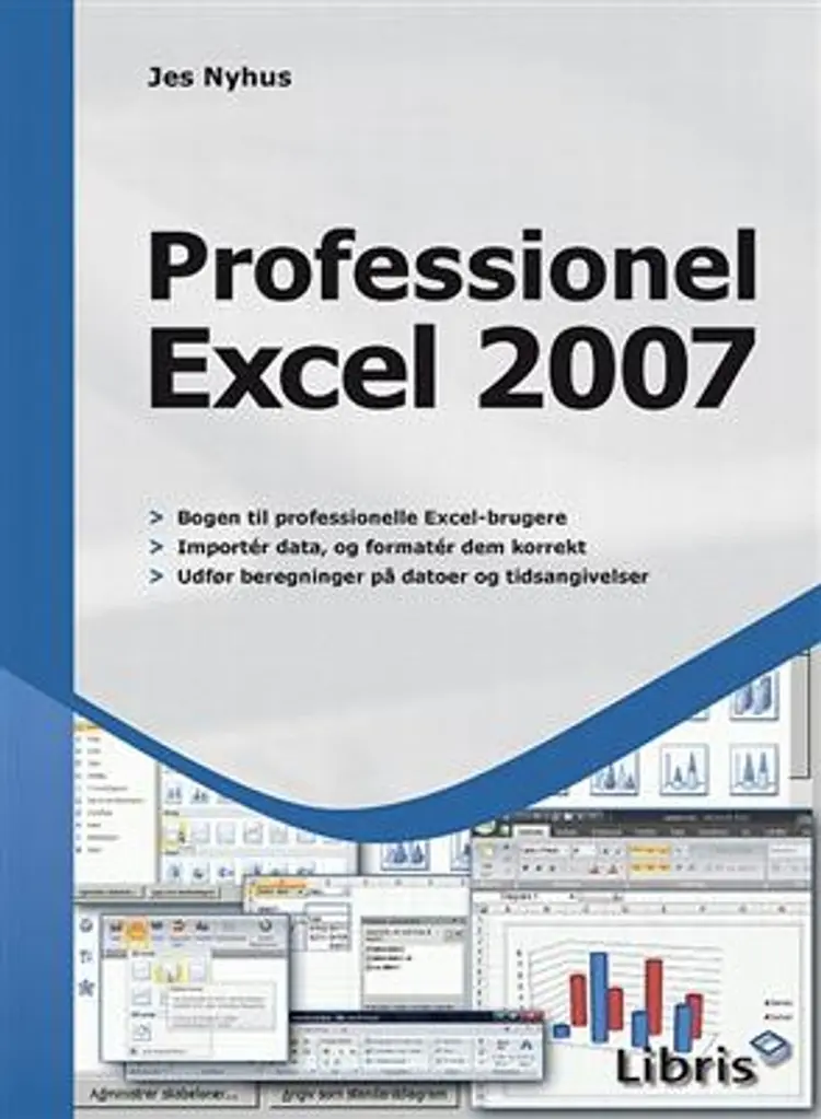 Professionel Excel 2007 af Jes Nyhus
