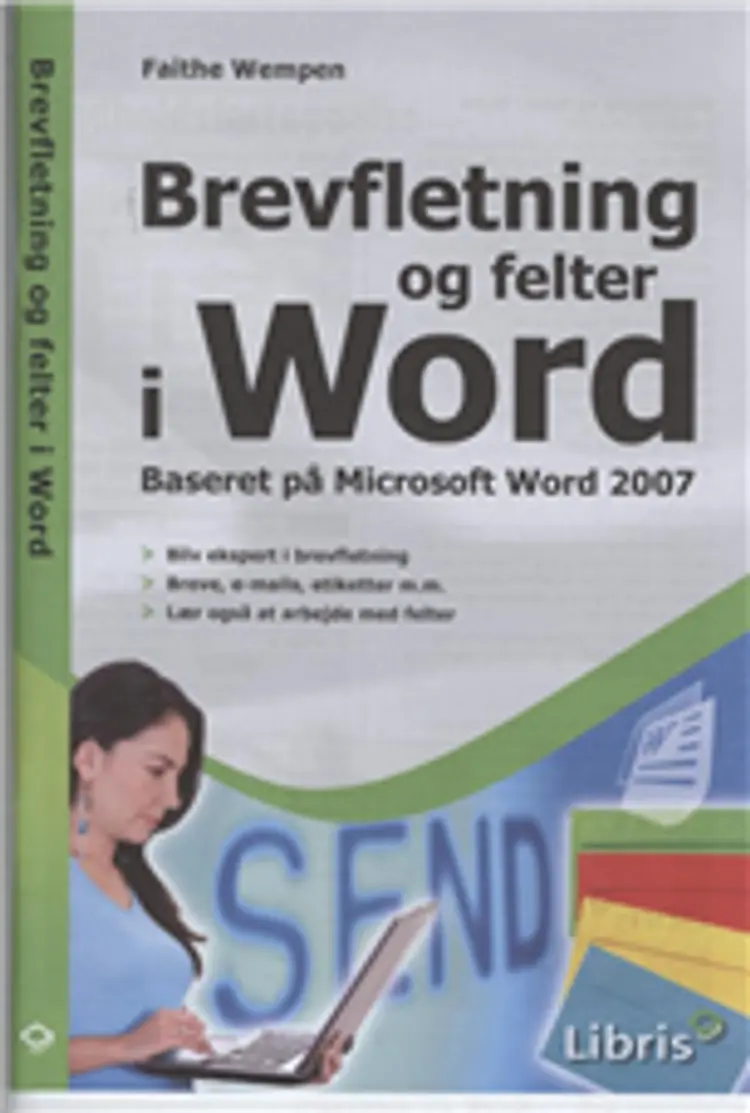 Brevfletning og felter i Word af Faithe Wempen