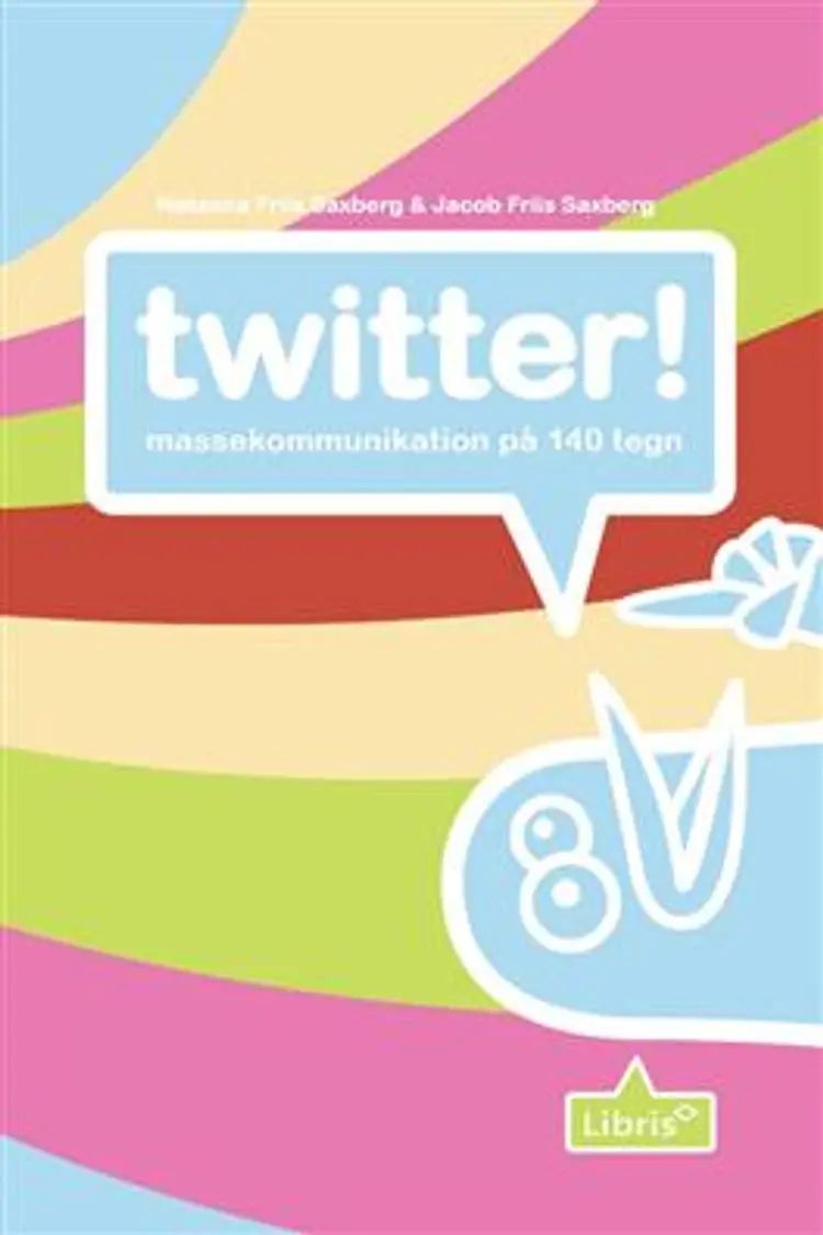 Twitter! af Natasha og Jacob Friis Saxberg