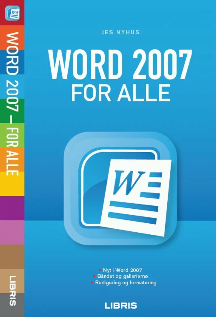 Word 2007 for alle af Jes Nyhus