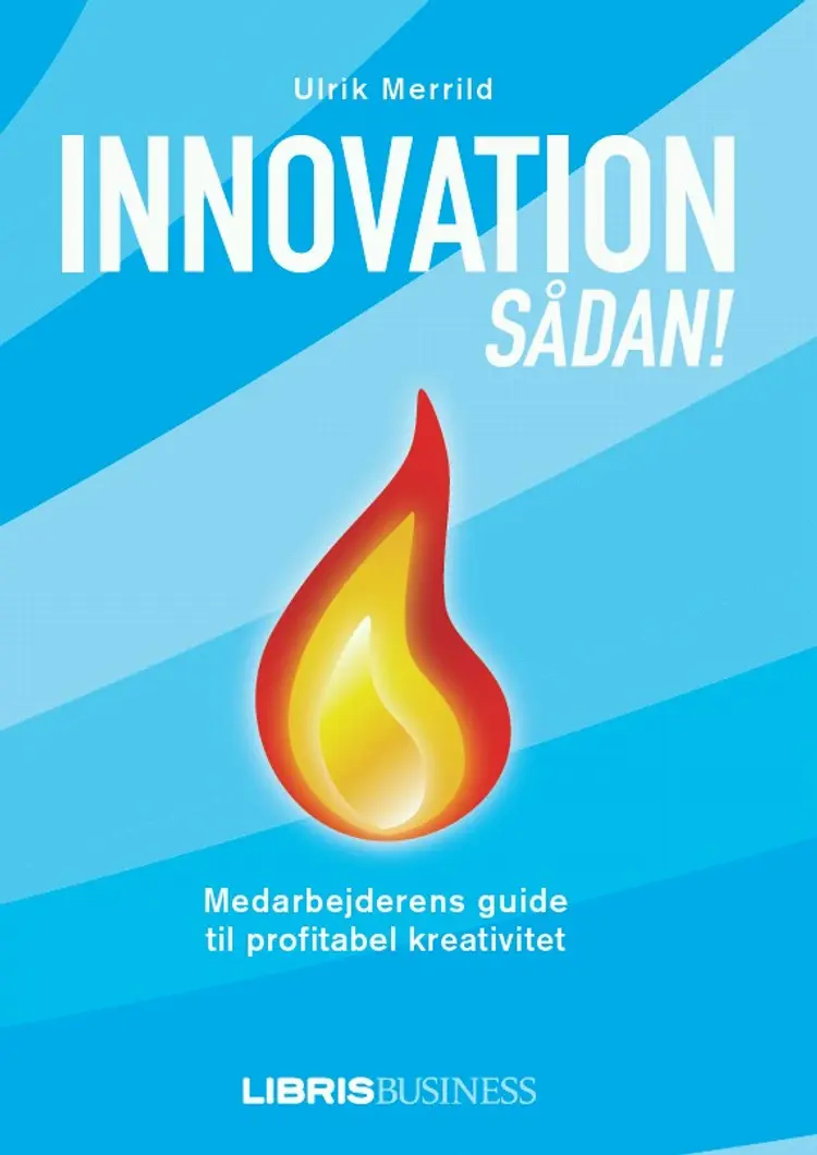 Innovation - sådan! af Ulrik Merrild