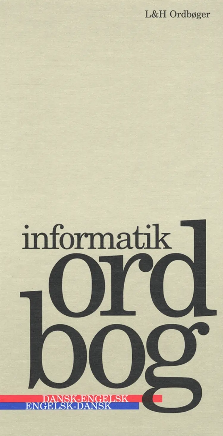 Informatik ordbog af Thomas Arentoft Nielsen