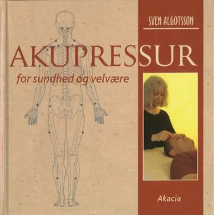 Akupressur for sundhed og velvære af Sven Algotsson