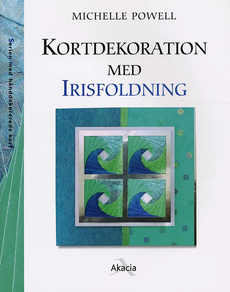 Kortdekoration med irisfoldning af Michelle Powell