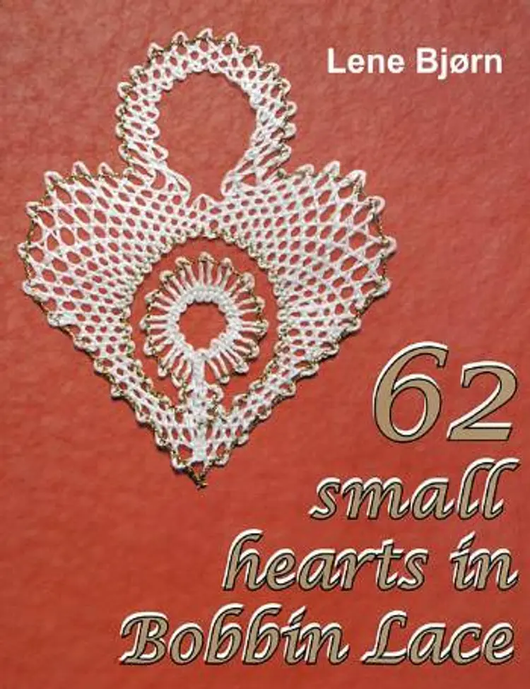 62 small hearts in Bobbin Lace af Lene Bjørn