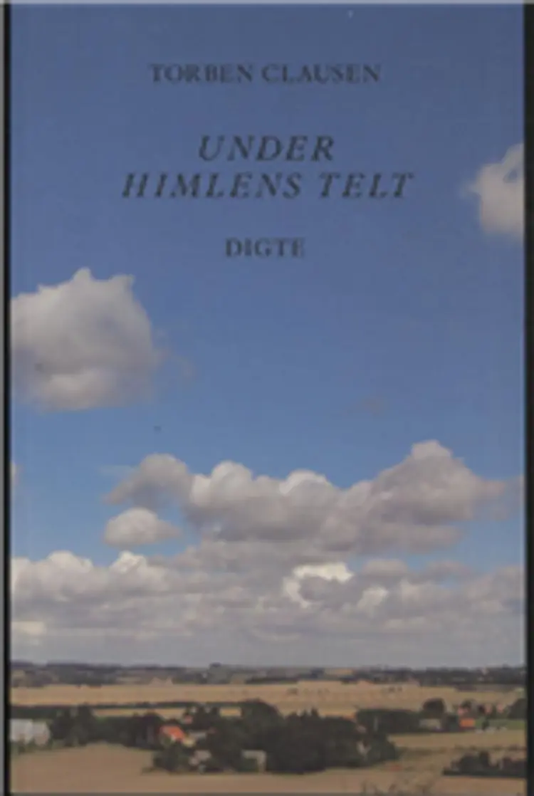 Under himlens telt af Torben Clausen