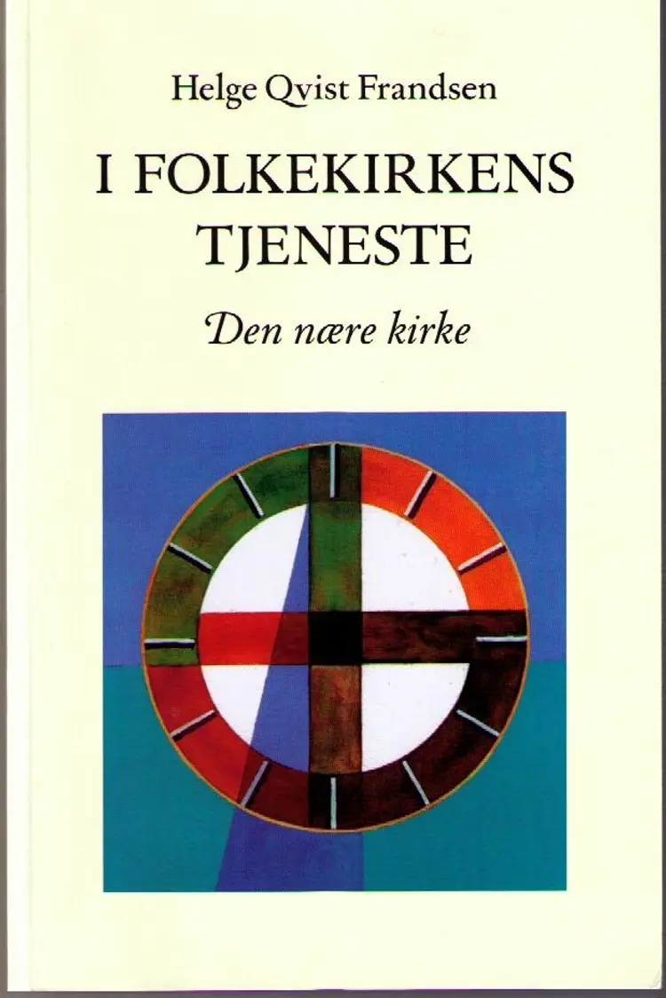 I Folkekirkens tjeneste af Helge Qvist Frandsen