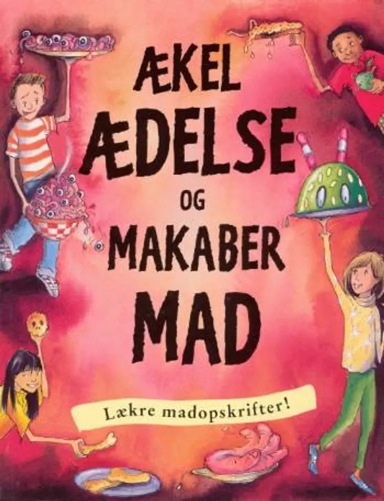 Ækel ædelse og makaber mad af Susan Martineau