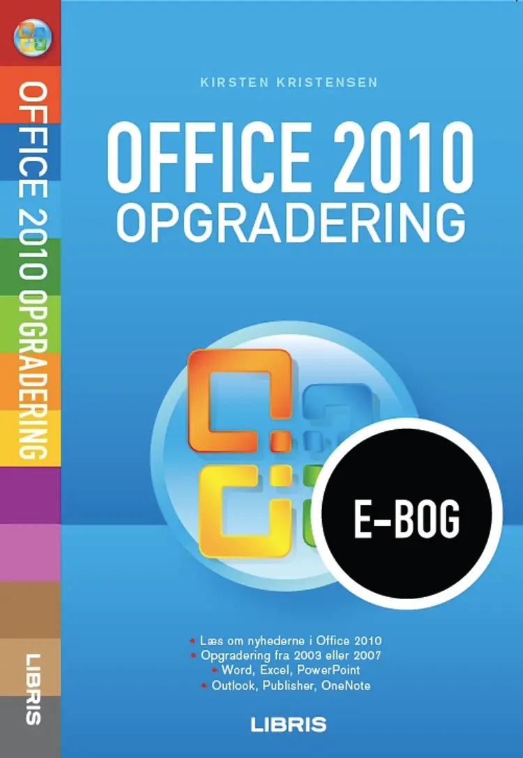 Office 2010 Opgradering af Kirsten Kristensen