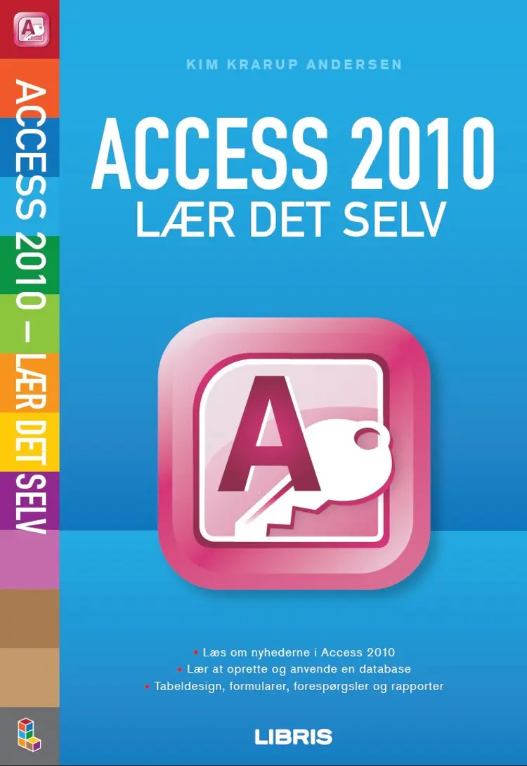 Access 2010 af Kim Krarup Andersen