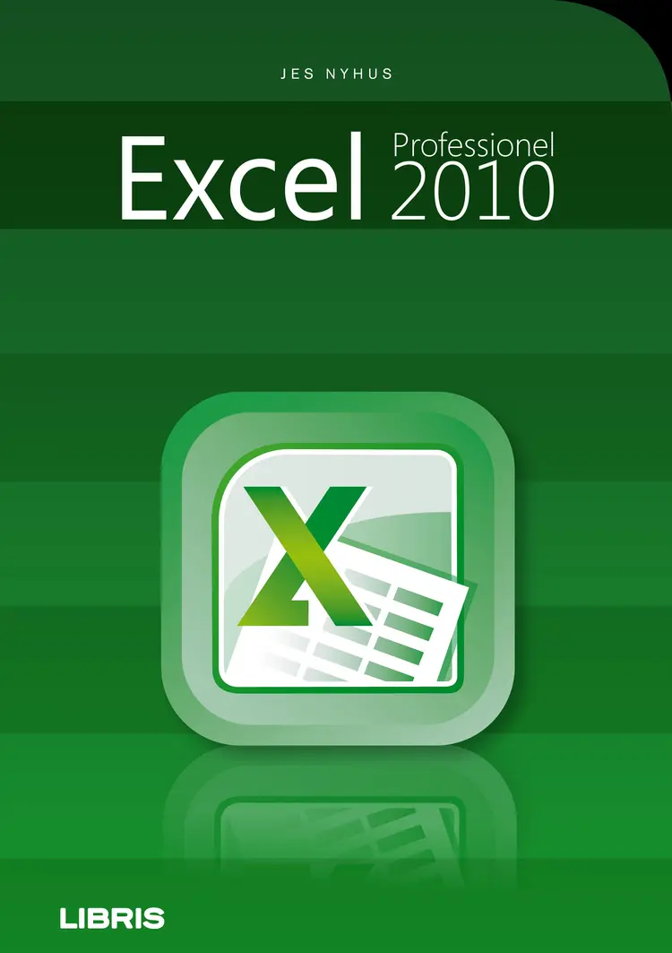 Professionel Excel 2010 af Jes Nyhus