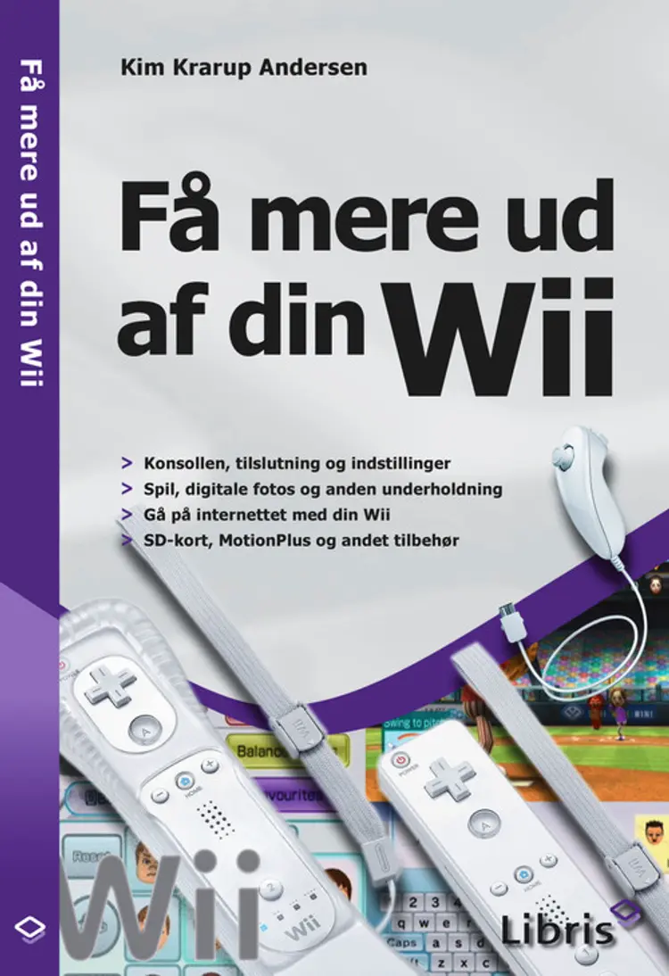 Få mere ud af din Wii af Kim Krarup Andersen
