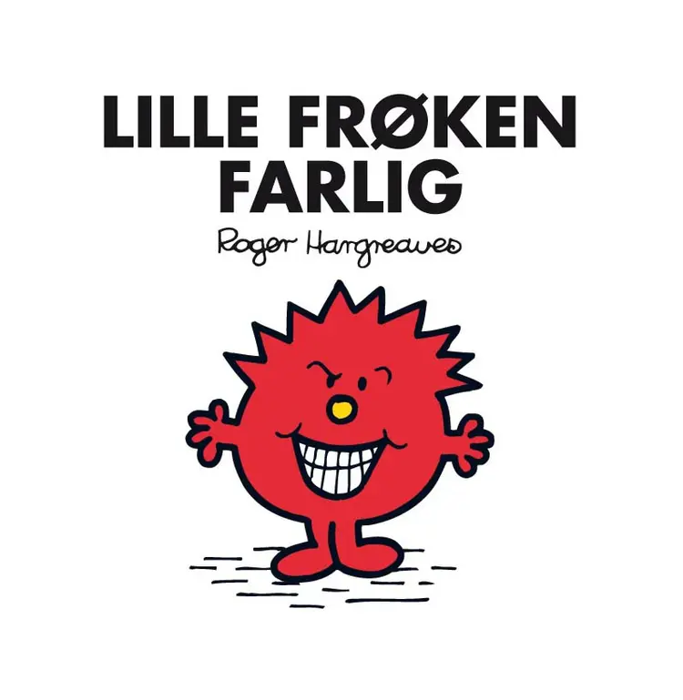 Lille Frøken Farlig af Roger Hargreaves