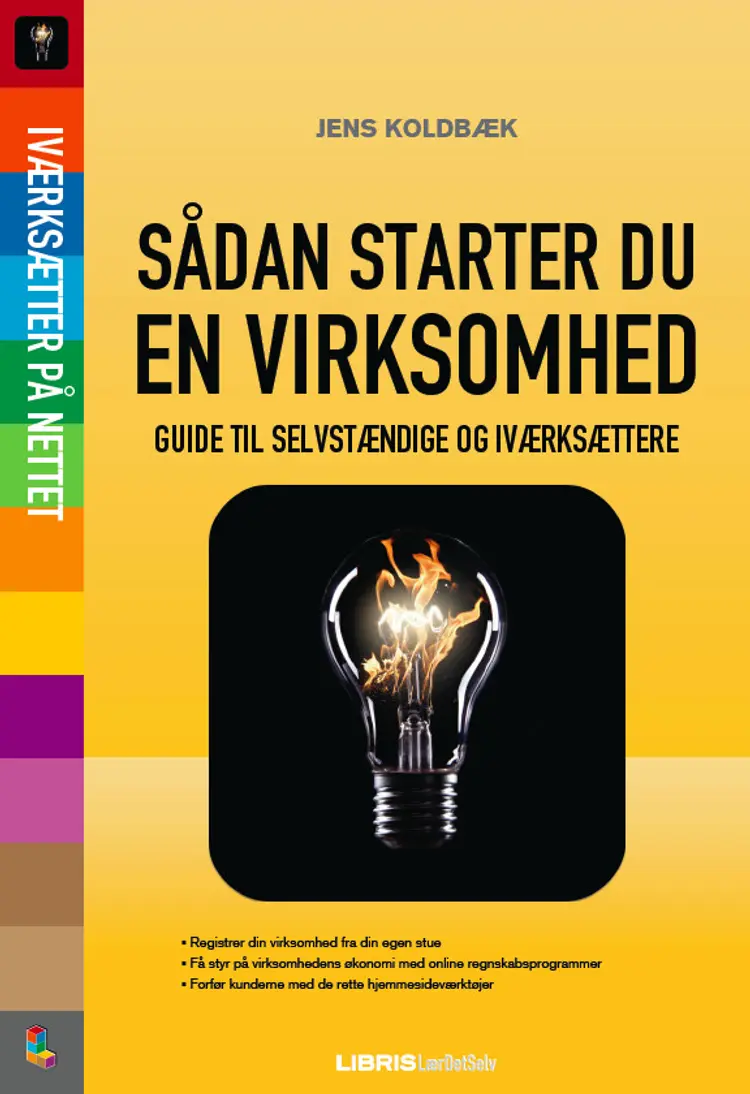 Sådan starter du din virksomhed af Jens Koldbæk