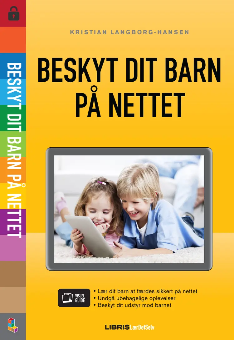 Beskyt dit barn på nettet af Kristian Langborg-Hansen