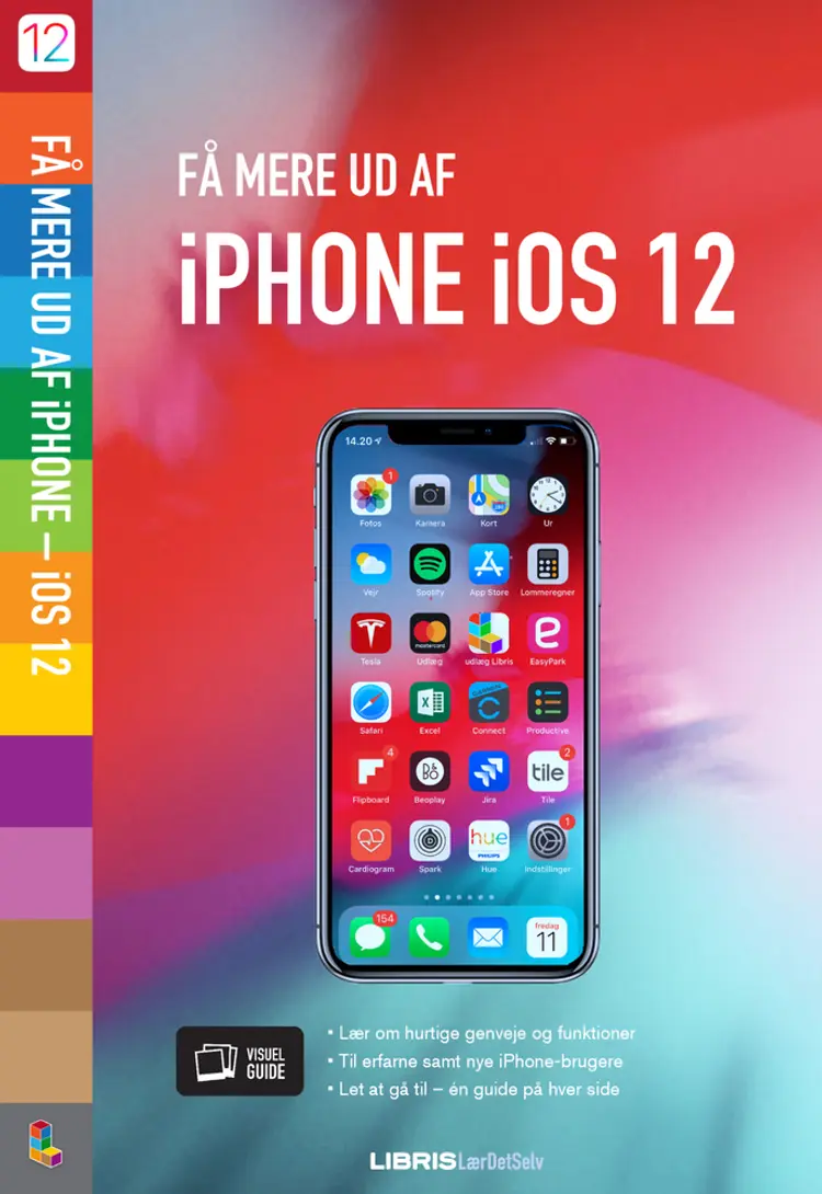 Få mere ud af iPhone - iOS 12 af Mette Bove-Nielsen