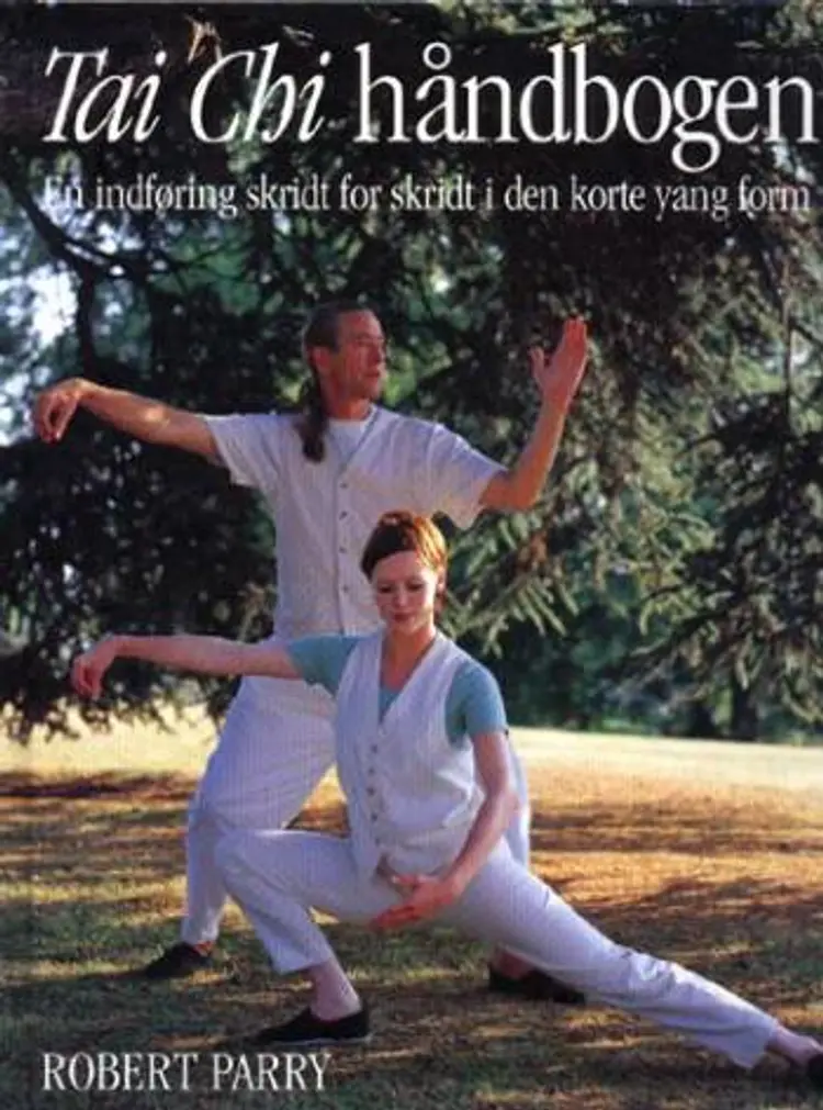 Tai Chi håndbogen af Robert Parry