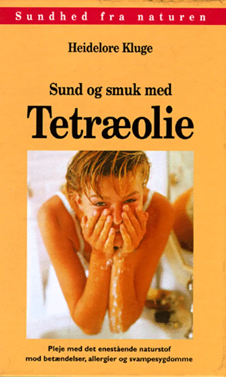 Sund og smuk med tetræolie af Heidelore Kluge