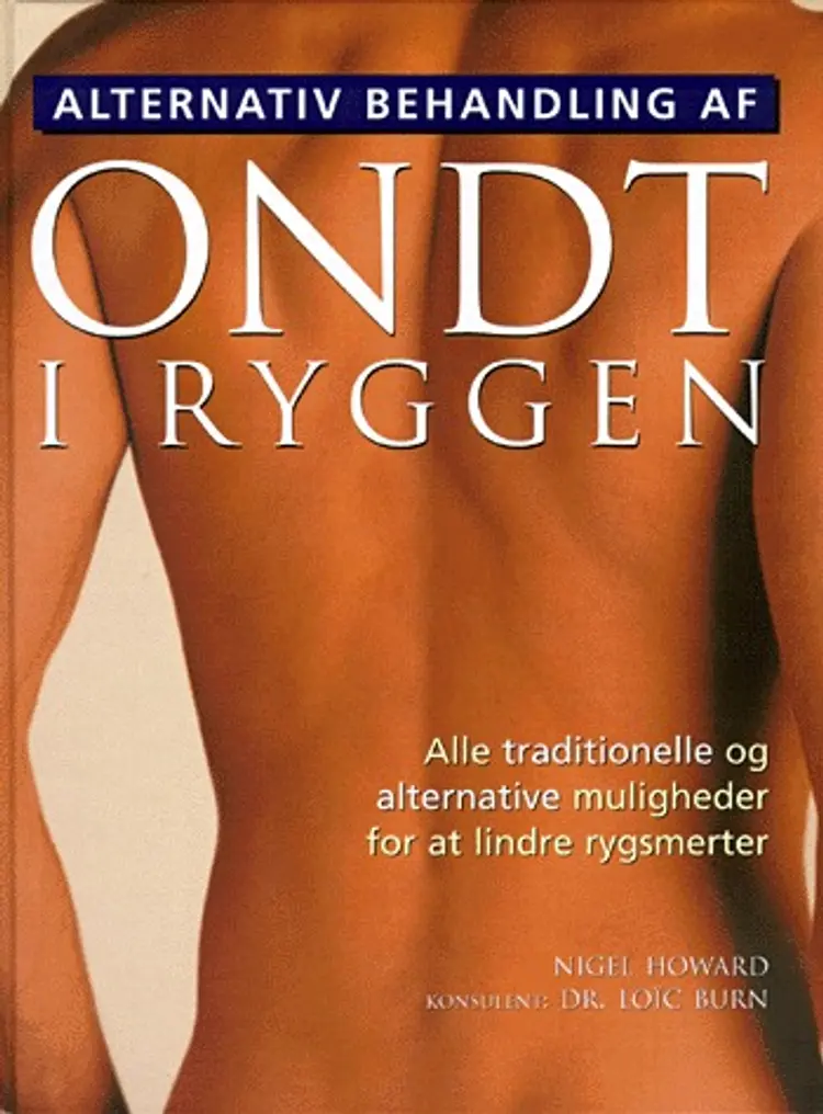 Alternativ behandling af ondt i ryggen af Nigel Howard