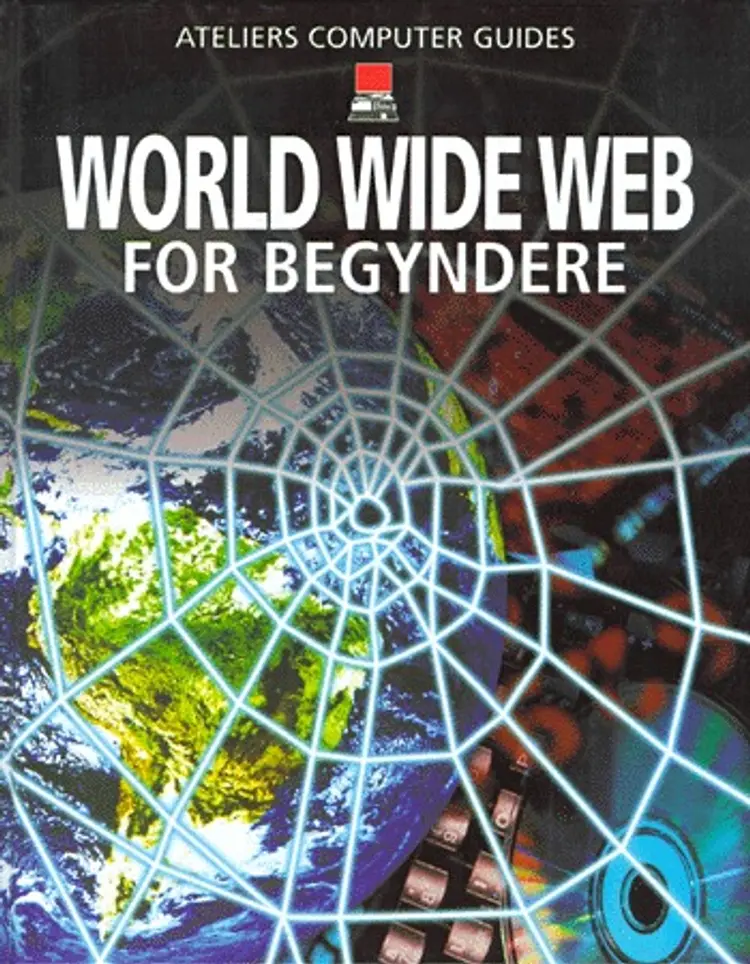 World wide web for begyndere af Asha Kalbag