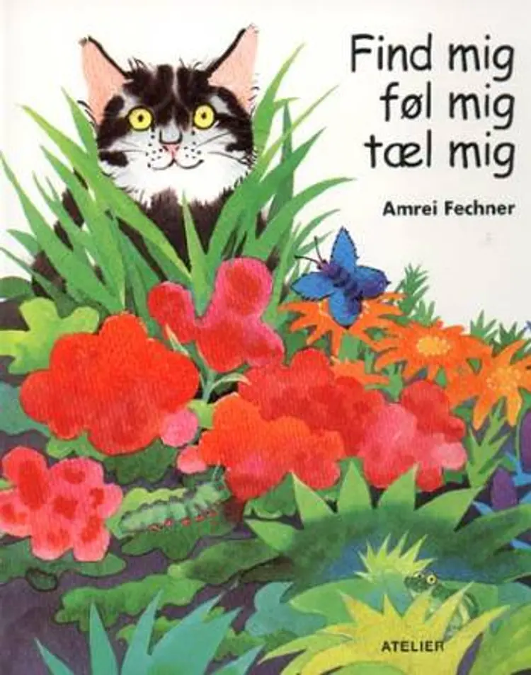 Find mig, føl mig, tæl mig af Amrei Fechner