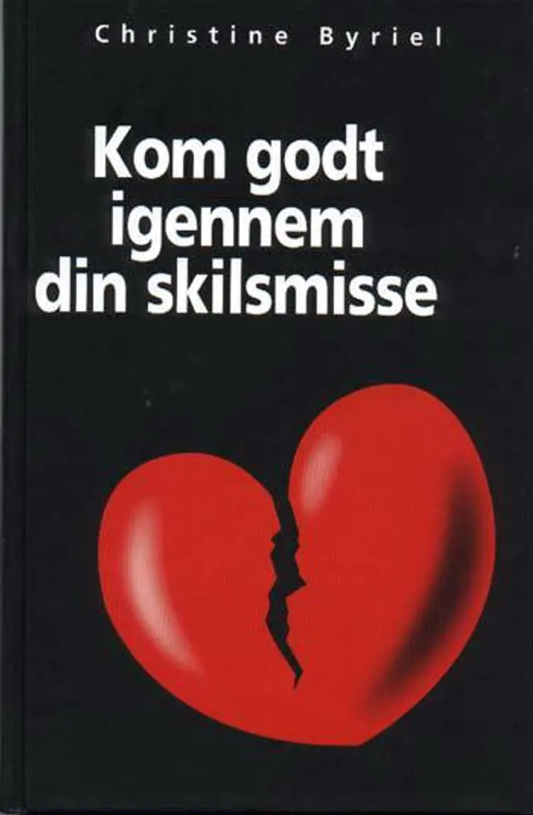 Kom godt igennem din skilsmisse af Christine Byriel