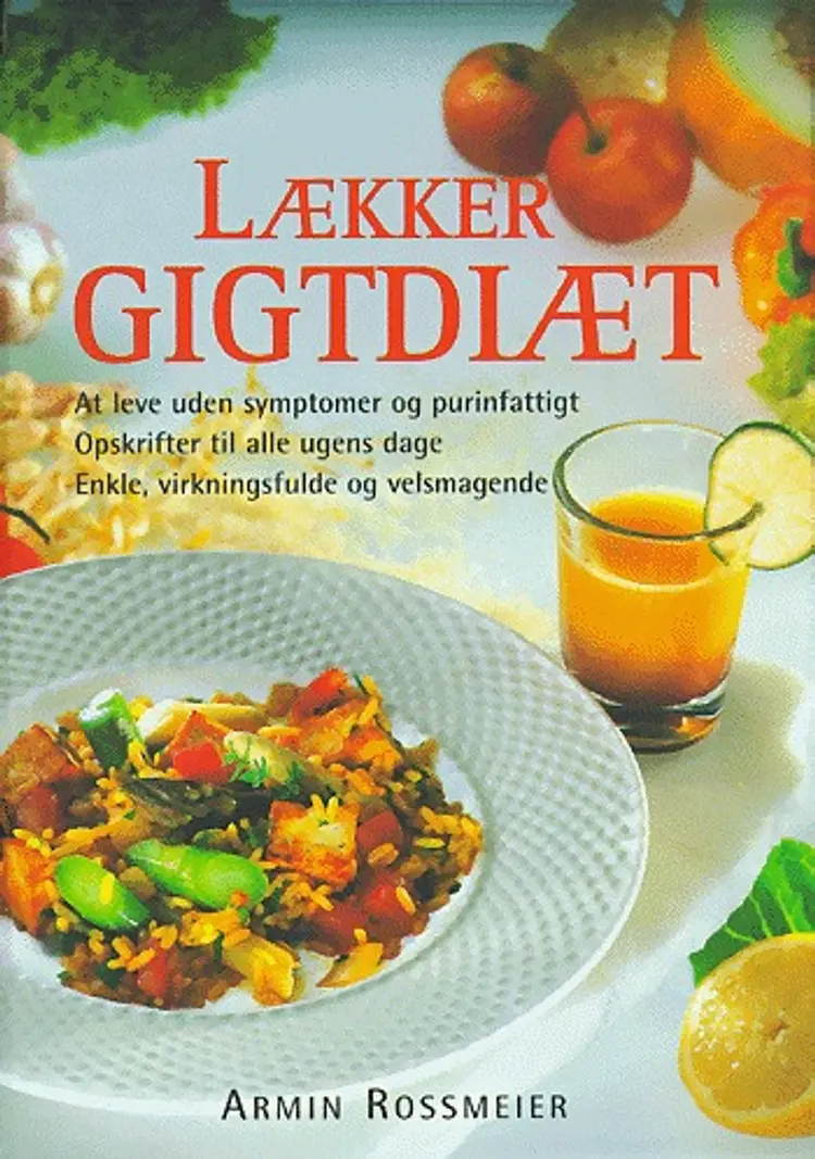Lækker gigtdiæt af Armin Rossmeier
