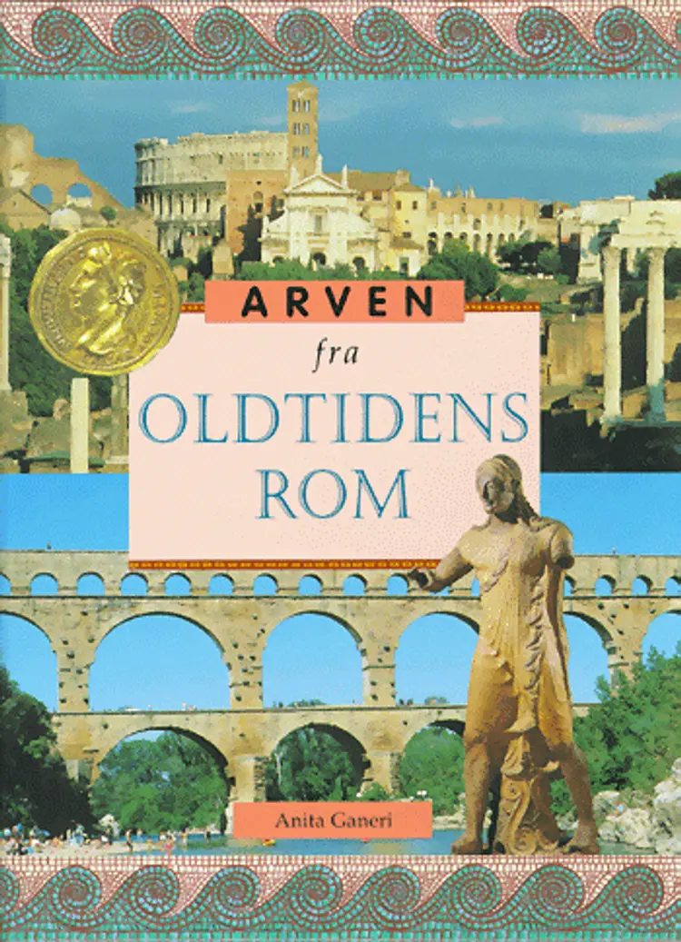 Arven fra oldtidens Rom af Anita Ganeri