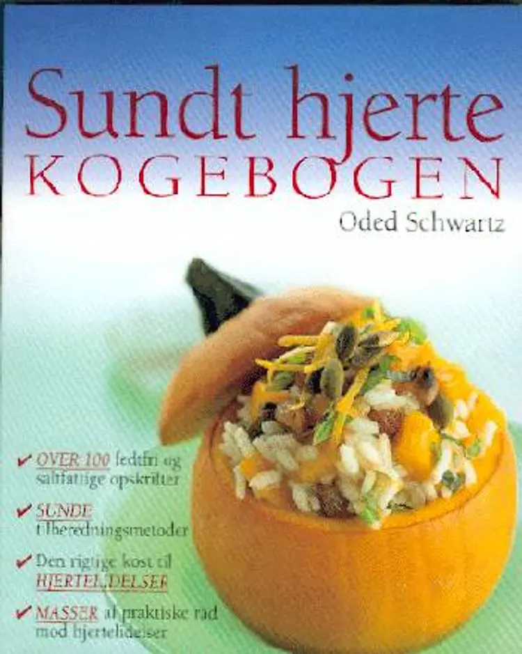 Sundt hjerte kogebogen af Oded Schwartz