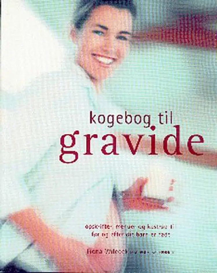 Kogebog til gravide af Fiona Wilcock
