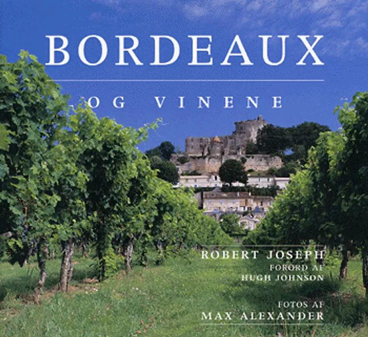 Bordeaux og vinene af Robert Joseph