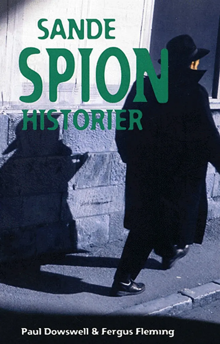 Sande spionhistorier af Paul Dowswell