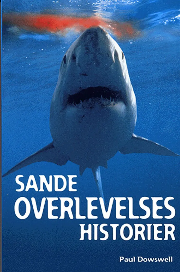Sande overlevelseshistorier af Paul Dowswell