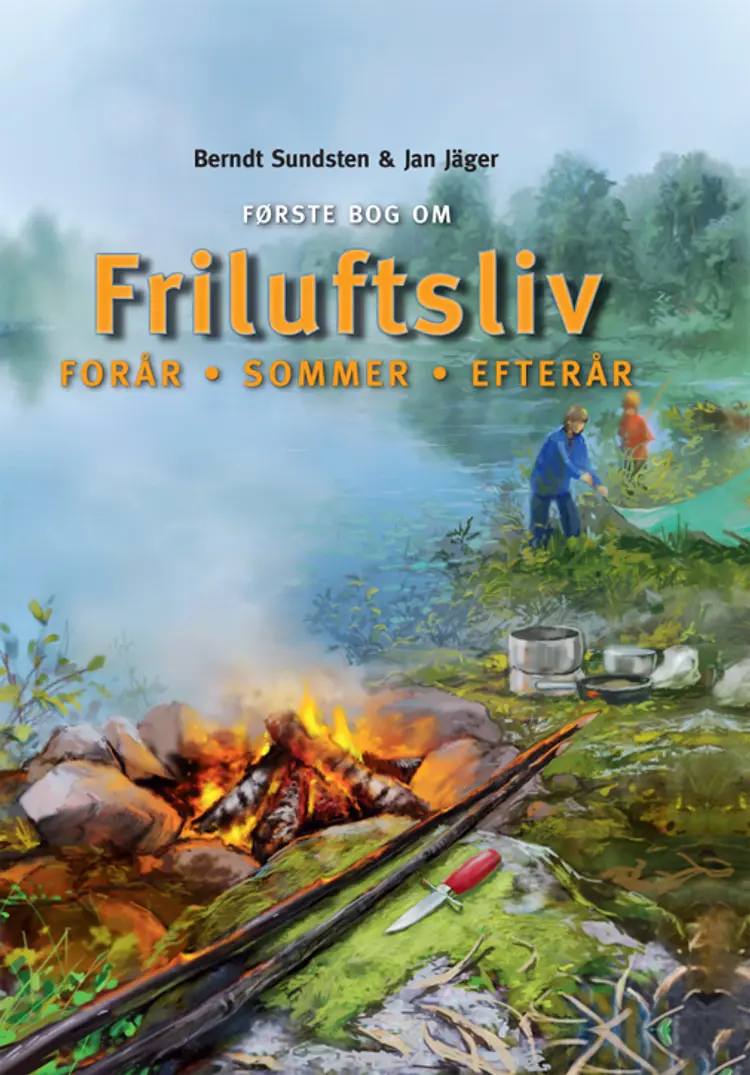 Første bog om friluftsliv i de nordiske lande af Jan Jäger