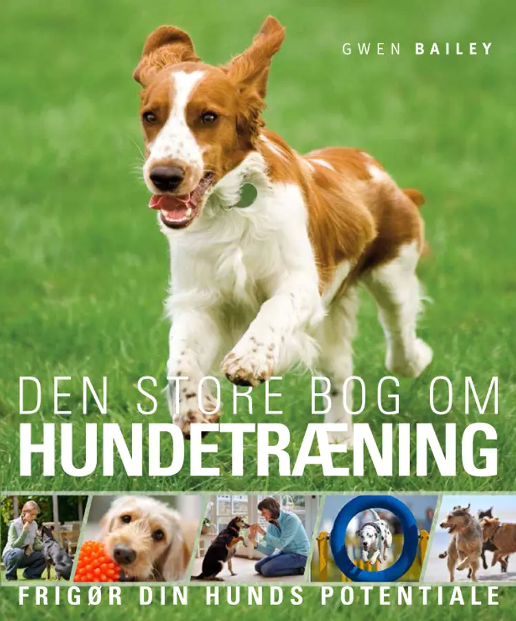 Den store bog om hundetræning af Gwen Bailey