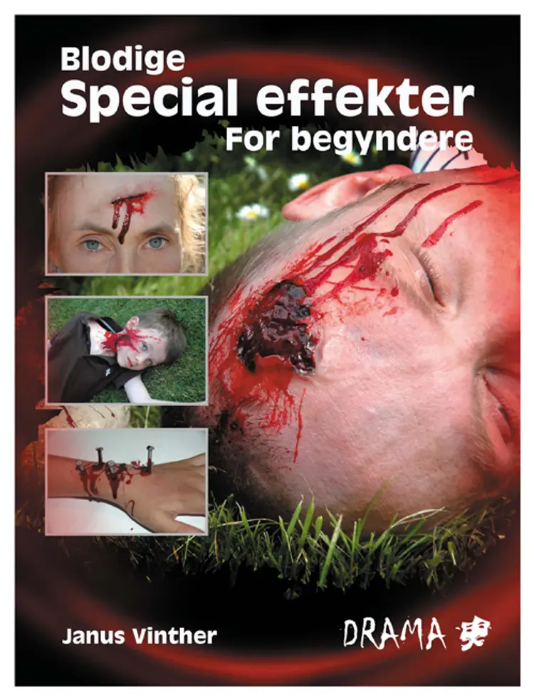 Blodige special effekter for begyndere af Janus Vinther