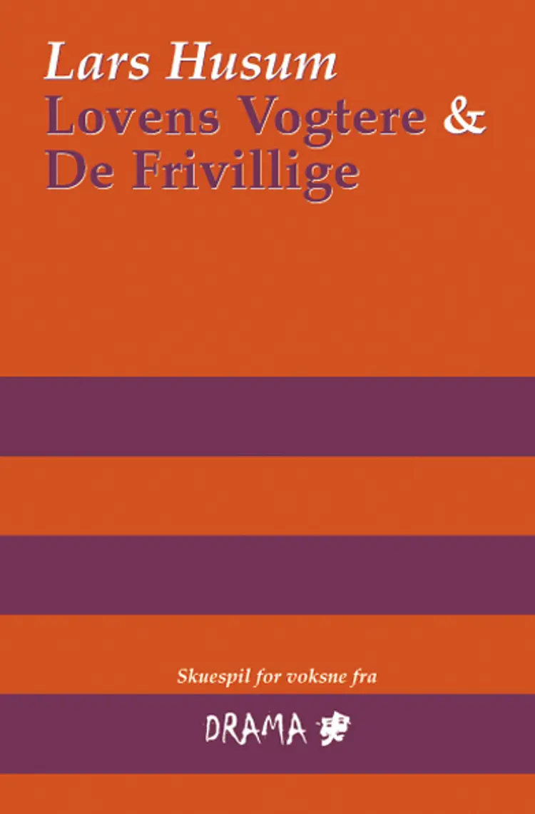 Lovens Vogtere & De frivillige af Lars Husum