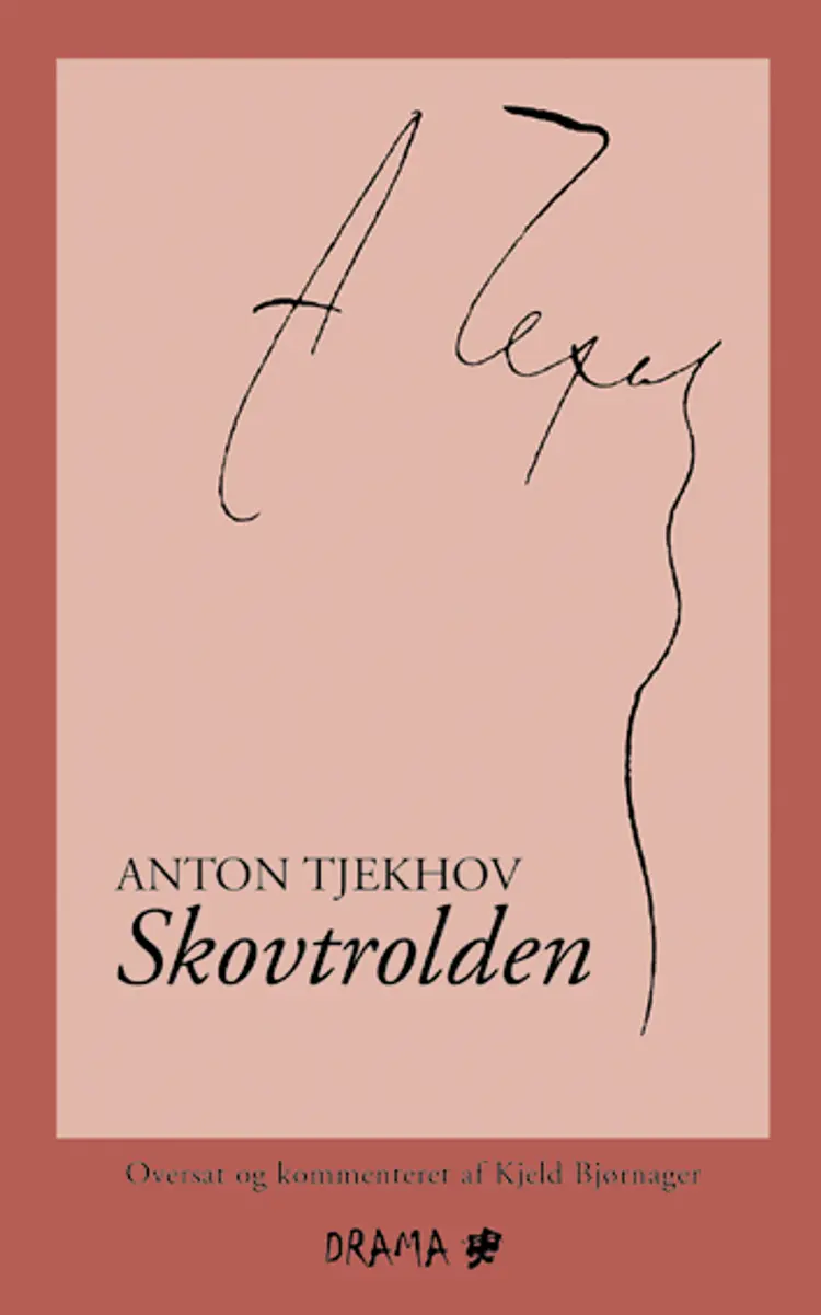 Skovtrolden af Anton Tjekhov