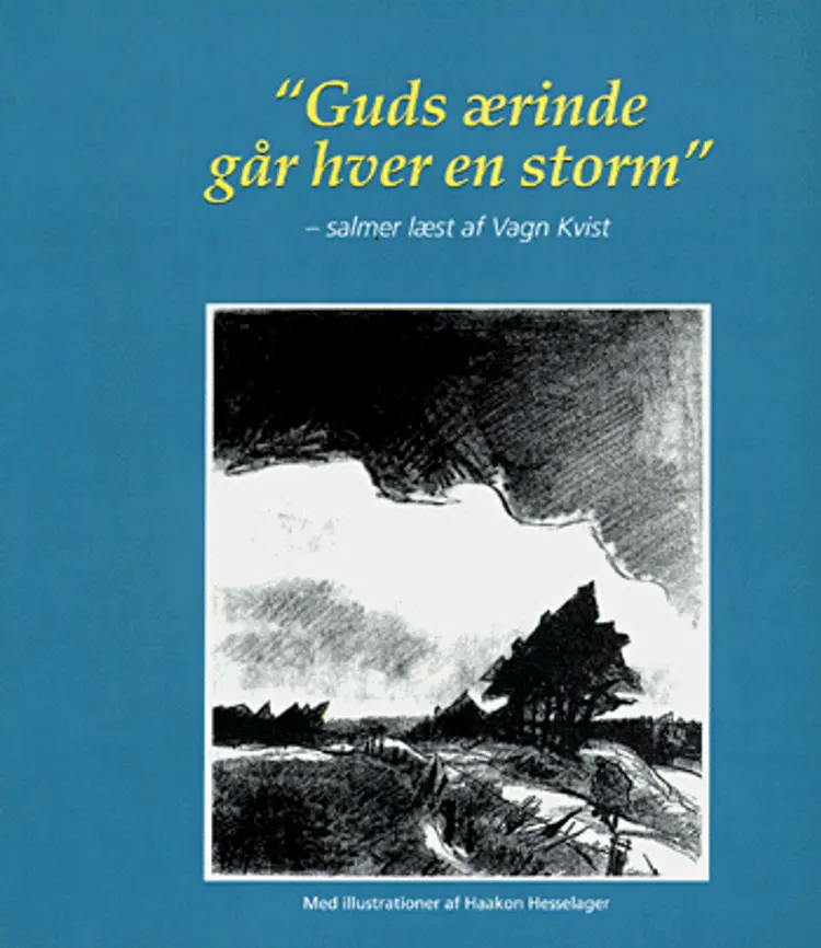 Guds ærinde går hver en storm af Vagn Kvist