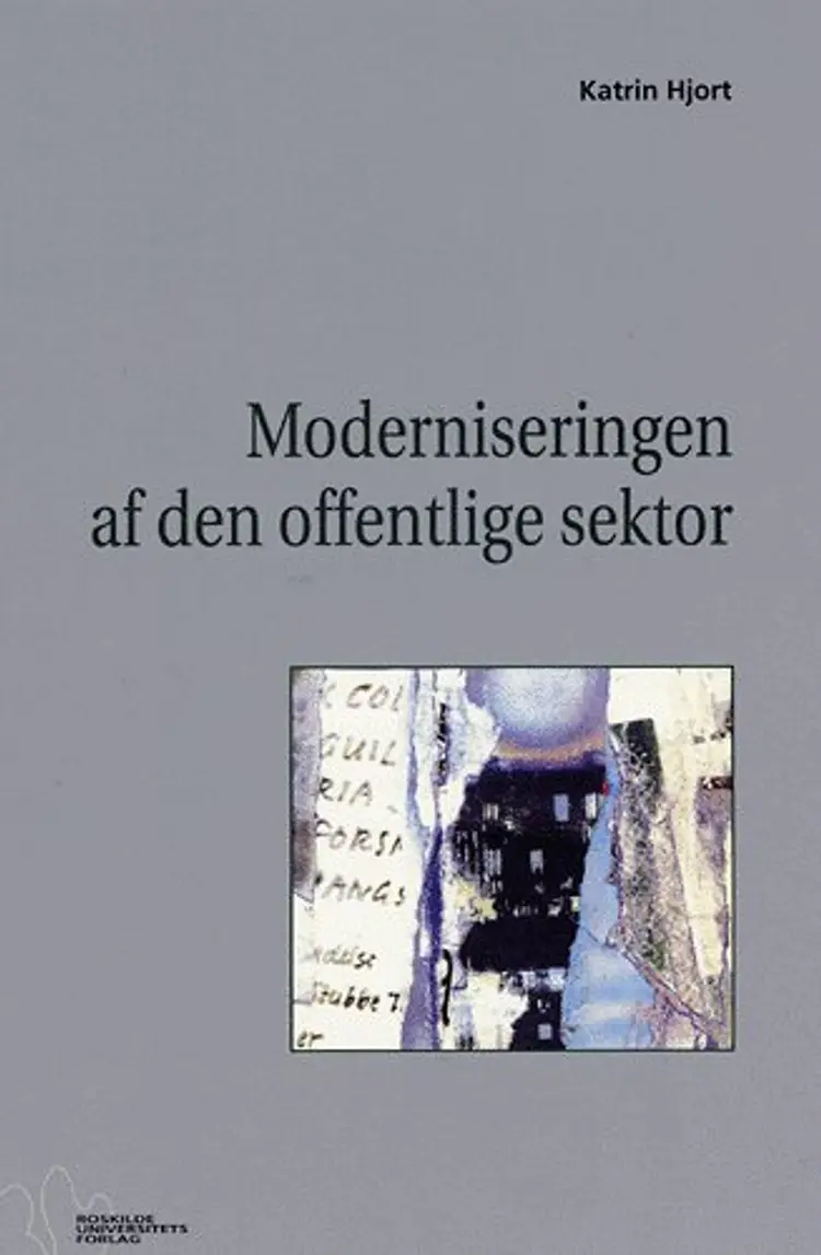 Moderniseringen af den offentlige sektor af Katrin Hjort