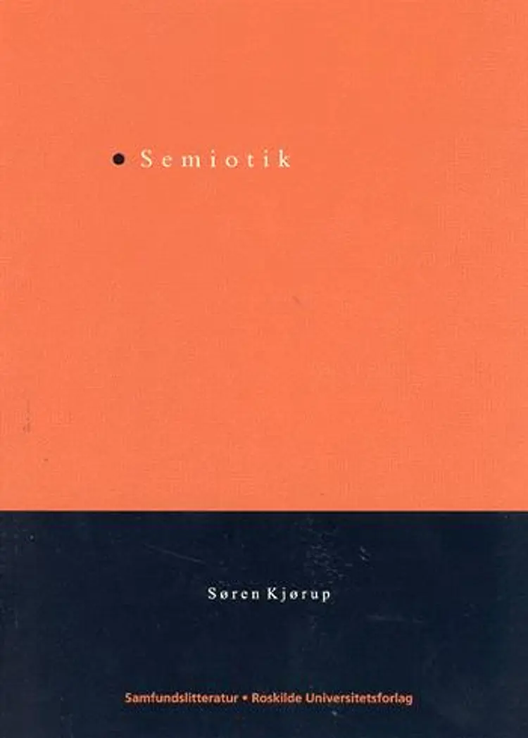 Semiotik af Søren Kjørup