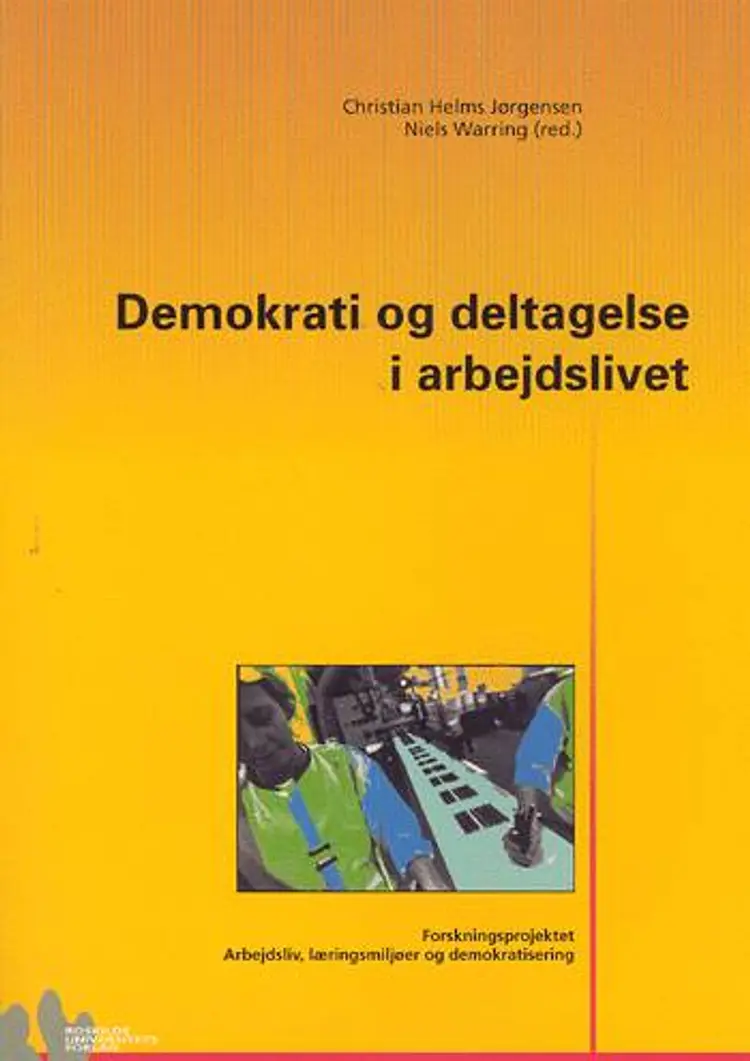 Demokrati og deltagelse i arbejdslivet af Niels Warring