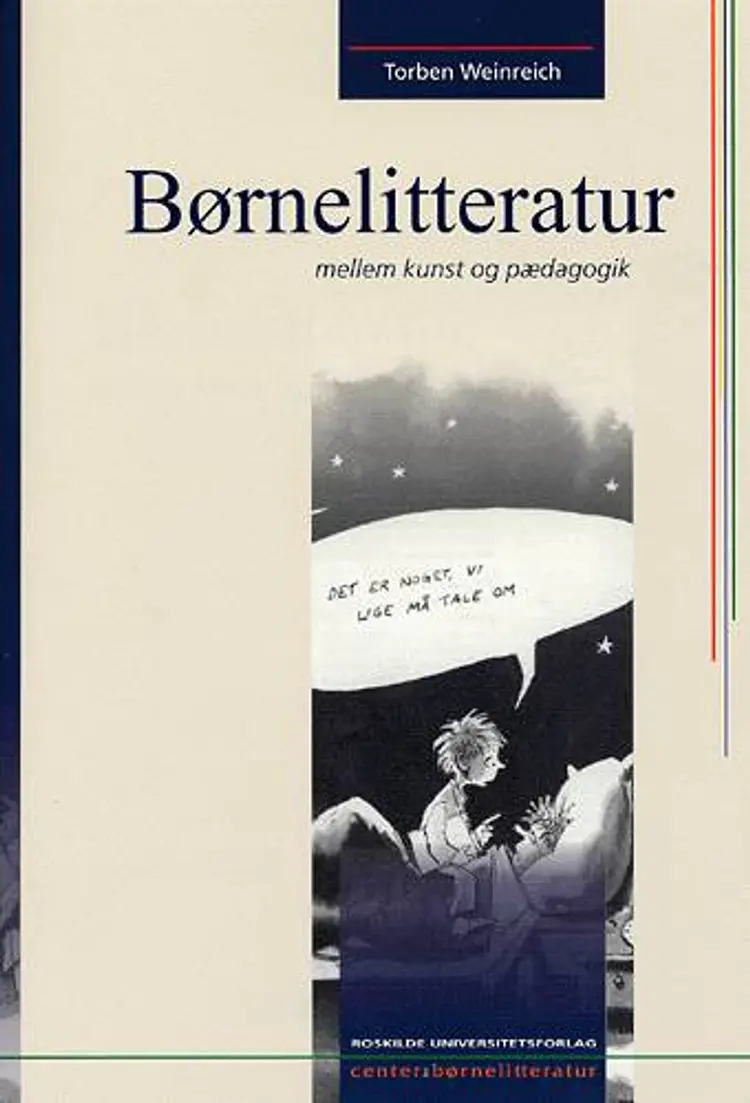 Børnelitteratur mellem kunst og pædagogik af Torben Weinreich