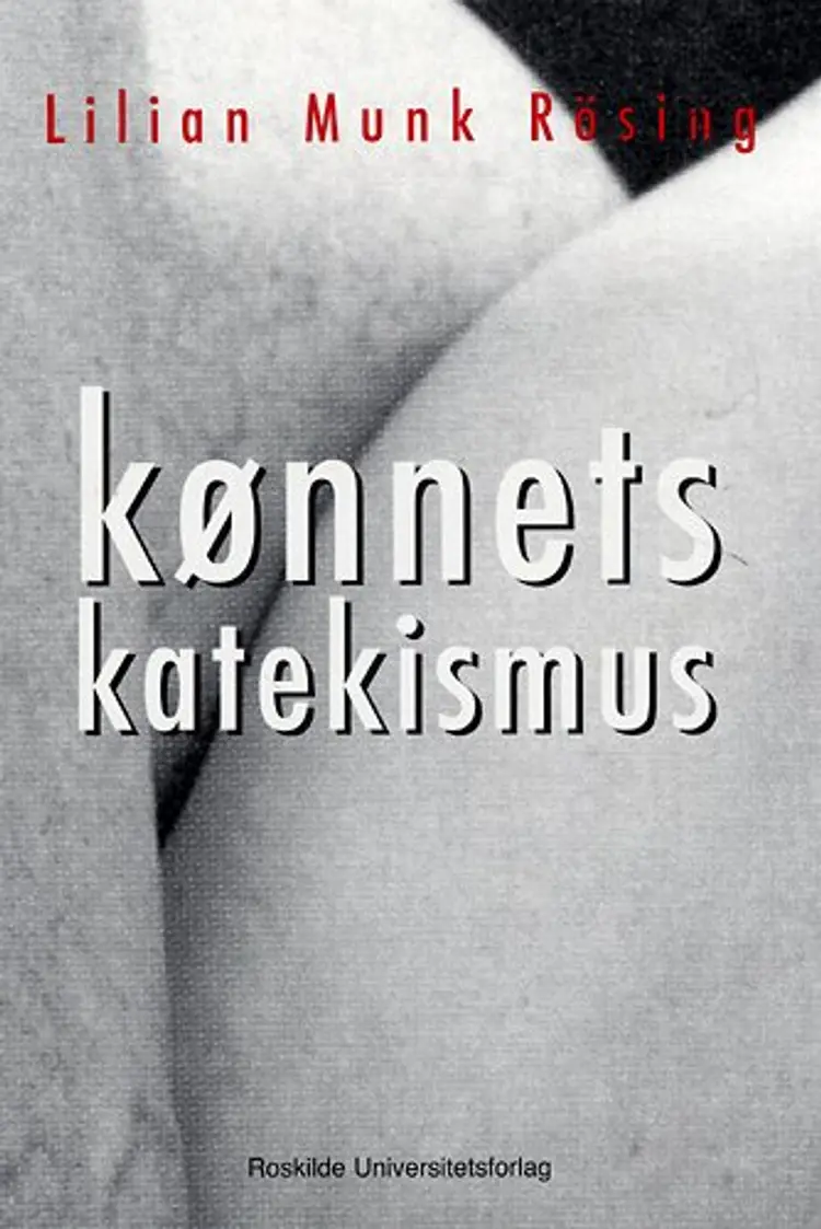 Kønnets katekismus af Lilian Munk Rösing