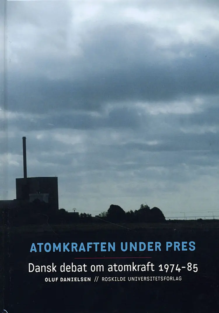 Atomkraften under pres af Oluf Danielsen