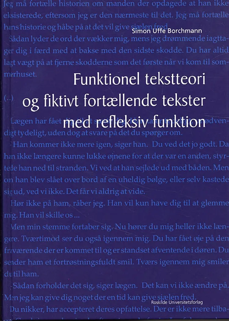 Funktionel tekstteori og fiktivt fortællende tekster med refleksiv funktion af Simon Uffe Borchmann